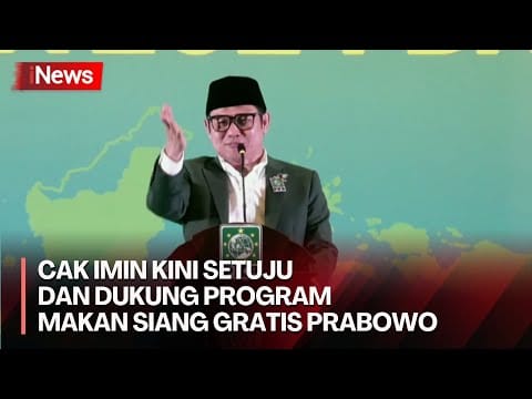 Cak Imin Kini Setuju dan Dukung Program Makan Siang Gratis Prabowo